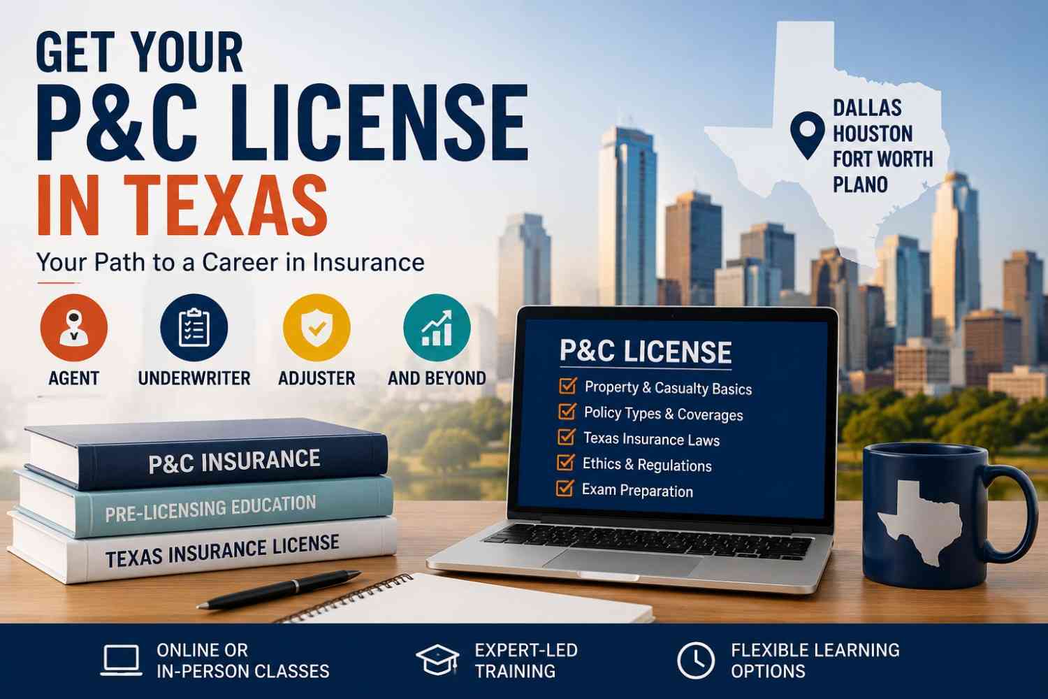 Complete Guide to P&C License Classes Texas: Fast-Track Your Career